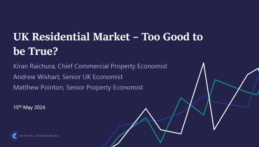 UK Residential Market – Too Good to be True?